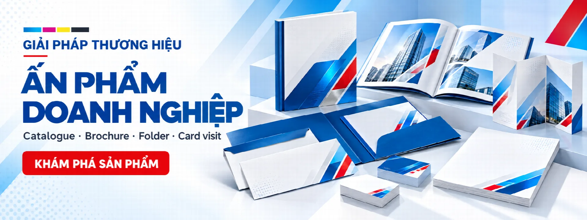 Ấn phẩm doanh nghiệp: catalogue, brochure, folder, card visit