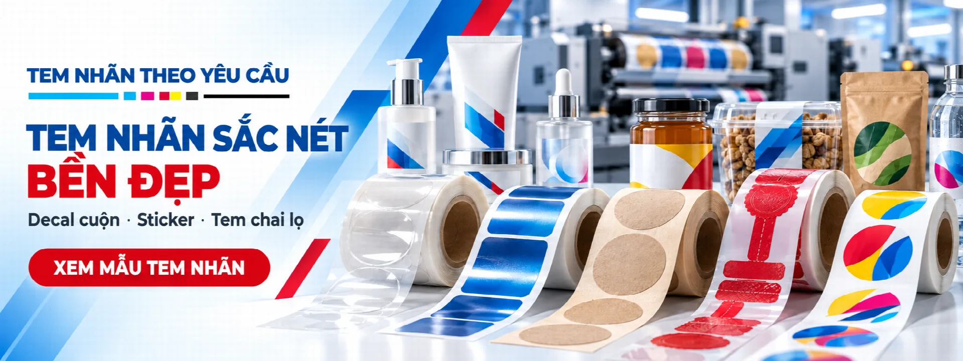 Tem nhãn sắc nét bền đẹp: decal cuộn, sticker, tem chai lọ
